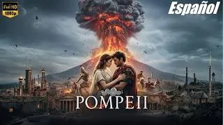 Thumbnail: Pompeii: La furia del volcán Película Completa en Español | Completa Revisión Español