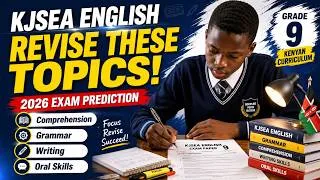 Thumbnail: KJSEA ENGLISH 2026 EXAM PREDICTION | Topics & Areas Likely to Be Tested | Grade 9