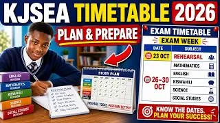 Thumbnail: How to Plan Your KJSEA Revision: KJSEA 2026 Timetable Explained |  #KJSEA2026 #Grade9 #KJSEARevision