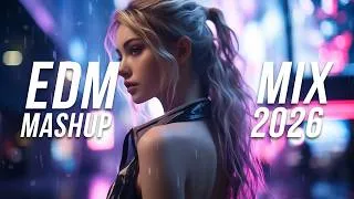 Thumbnail: EDM Mashup Mix 2026 | Best Mashups & Remixes of Popular Songs - Electro House & Techno Music