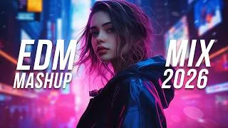 Thumbnail: EDM Mashup Mix 2026 | Best Mashups & Remixes of Popular Songs - Electro House & Techno Music
