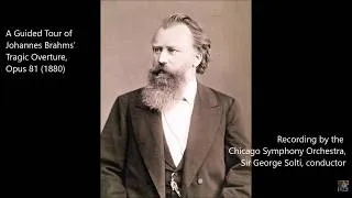 Thumbnail: A Guided Tour of Johannes Brahms' Tragic Overture, Opus 81 (1880)