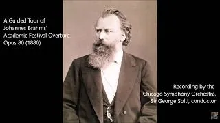Thumbnail: A Guided Tour of Johannes Brahms' Academic Festival Overture, Op. 80 (1880)