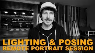 Thumbnail: Lighting and Posing - Behind the Scenes of a Remote Portrait Session (Full Shoot)