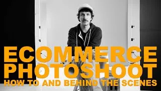 Thumbnail: eCommerce Photoshoot On Location - How to and Behind The Scenes
