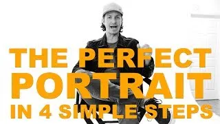 Thumbnail: The Perfect Portrait In 4 Simple Steps