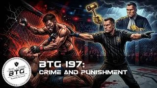 Thumbnail: BTG 197 - Crime and Punishment