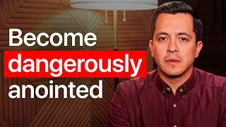 Thumbnail: How to Be So Anointed by God It Makes You Dangerous