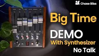 Thumbnail: Chase Bliss BIG TIME Delay Showcase | Sound Demo (feat. Modal Element One) @ChaseBlissAudio