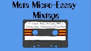 Thumbnail: The Meta Micro-Essay Mixtape (Mixtape Vol.3)