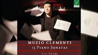 Thumbnail: Muzio Clementi: 15 Piano Sonatas | Shibo Liu | Piano Music