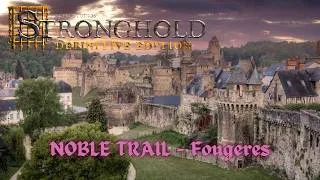 Thumbnail: Stronghold Definitive Edition - Noble Trail: Fougeres