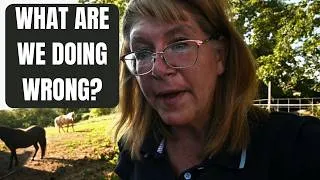 Thumbnail: FAILING Our HORSES! Why IS This PART SO HARD!