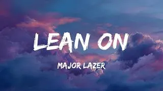 Thumbnail: Lean On - Major Lazer (Lyrics)