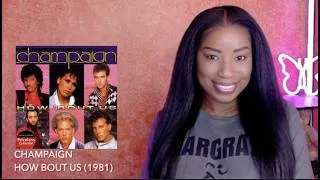 Thumbnail: Champaign - How Bout Us (1981) 1st Time Listen | DayOne Reacts