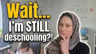 Thumbnail: Why We Chose Unschooling | Our Muslim Homeschool Journey