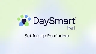 Thumbnail: How to Set Up Reminders with DaySmart Pet