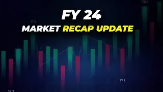 Thumbnail: FY 24 Market Recap update