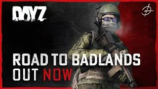 Thumbnail: DayZ 1.29 Road to Badlands Update Teaser