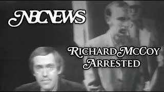 Thumbnail: Original NBC Nightly News Coverage of Richard Floyd McCoy's 1972 Arrest