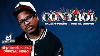 Thumbnail: TALENT FUEGO ❌ MICHEL BOUTIC - CONTROL 🌸 (Official Video by NAN) #Repaton