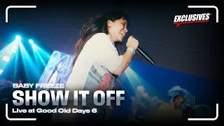 Thumbnail: SHOW IT OFF - BABY FREEZE Live at Good Old Days 6 (DBTV Exclusives)