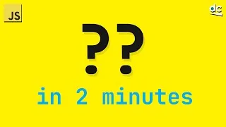 Thumbnail: One Of The Most Important JavaScript Features - Nullish Coalescing (??) in 2 Minutes