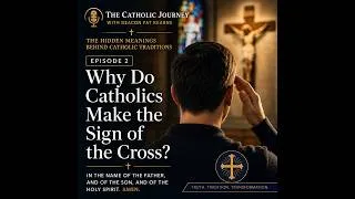 Thumbnail: Why do Catholics Make the Sign of the Cross?