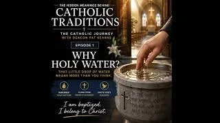 Thumbnail: Catholic Traditions - Holy Water
