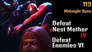 Thumbnail: 113. Defeat Nest Mother IV/ Defeat Enemies VI. Midnight Suns UltimateIII
