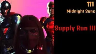 Thumbnail: 111. Supply Run III. Midnight Suns UltimateIII