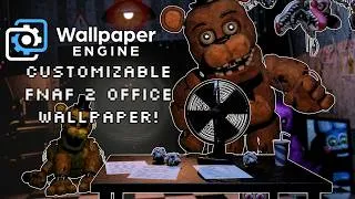 Thumbnail: Customizable FNAF 2 Office Wallpaper  (Wallpaper Engine | Showcase)