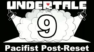 Thumbnail: UNDERTALE Pacifist Post-Reset Part 9