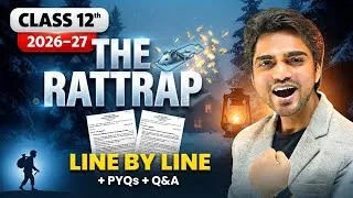 Thumbnail: The Rattrap Class 12 | Best Explanation + Most Important Questions (Board Exam 2026-27) By Dear Sir 
