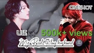 Thumbnail: My Red Flag husband 🌚|| taekook romantic oneshot|| #bts @DearBTS1308 