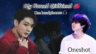 Thumbnail: My forced girlfriend 💋 2/2|| taekook oneshot|| taekook lovestory #bts