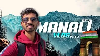 Thumbnail: Shimla Manali Trip ki Kahani Part-2 / First Vlog / #vlog #delhi #manali #bandhilki