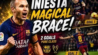 Thumbnail: ⚽ Andrés Iniesta's Magical Brace! Two Goals of Pure Football Genius ✨🔥