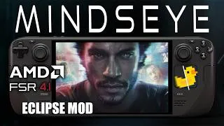Thumbnail: MindsEye on Steam Deck — Eclipse Mod | FSR 4.1 | Lossless Scaling Performance Test