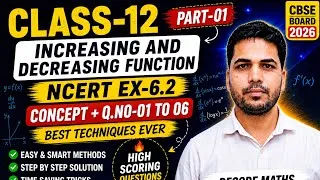 Thumbnail: 🔥 Increasing and Decreasing Functions | Class 12 Maths | NCERT Ex 6.2 (Q.1–6) | Concept + Full sol.