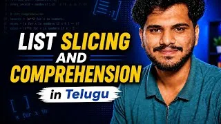 Thumbnail: List Slicing and Comprehension | L40 | Python Tutorial | in Telugu | DecodewithSK
