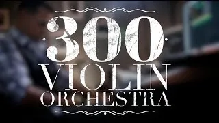 Thumbnail: 300 Violin Orchestra - Jorge Quintero (High Quality)