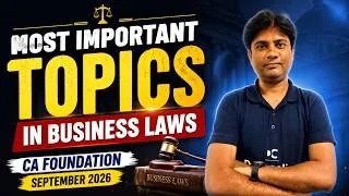 Thumbnail: Most Important Topics in Business Laws | Target CA Foundation September 2026
