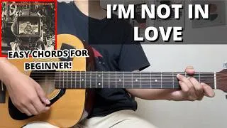Thumbnail: I'm Not In Love - 10cc (Guitar Tutorial) No Capo! Easy Chords For Beginner!