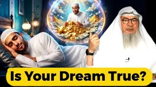 Thumbnail: Are Your Dreams True? Do Early Morning Dreams Come True? | Assim Al-Hakeem