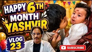 Thumbnail: HAPPY 6th MONTH YASHVIR |DEENESH LIMBACHIYAA VLOGS | VLOG 23