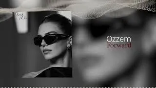 Thumbnail: Ozzem - Forward (Original Mix)