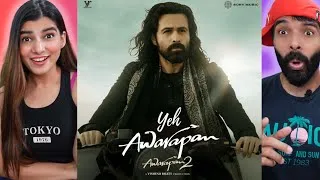 Thumbnail: Yeh Awarapan song reaction | Emraan Hashmi, Disha Patani | Vishesh Bhatt| Amaal, Arijit | Awarapan 2