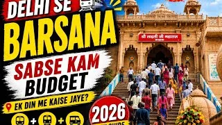 Thumbnail: Delhi Se Barsana Kaise Jaye? | How to Reach Barsana | Complete Budget Travel Guide (2026)