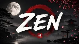 Thumbnail: ZEN - Japanese Music for Relaxation, & Study